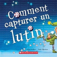 Comment capturer un lutin