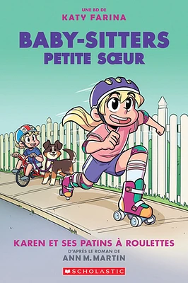 Baby-Sitters Petite soeur T.2 : Karen et ses patins à roulettes