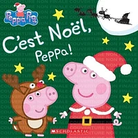 Peppa Pig. C'est Noël, Peppa!