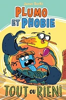 Plumo et Phobie T.6 : Tout ou rien!