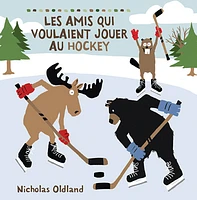 Les amis qui voulaient jouer au hockey