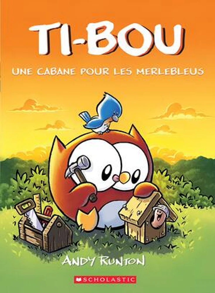 Ti-Bou T.2 : Une cabane pour les Merlebleu