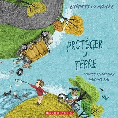 Protéger la Terre