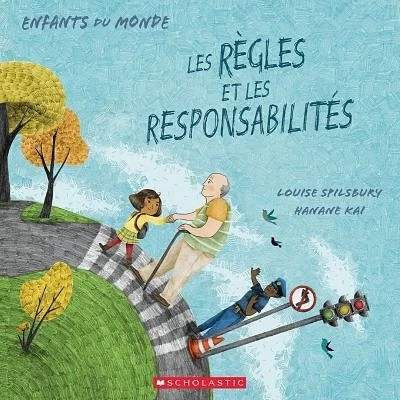 Les règles et les responsabilités