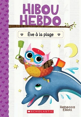 Hibou Hebdo T.14 : Ève à la plage