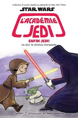 L'académie Jedi T.9 : Enfin Jedi !