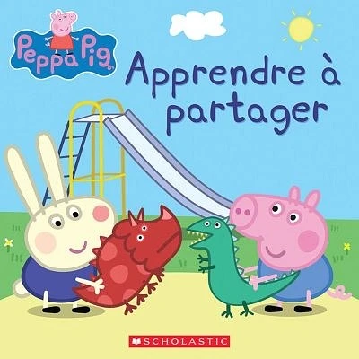 Peppa Pig. Apprendre à partager