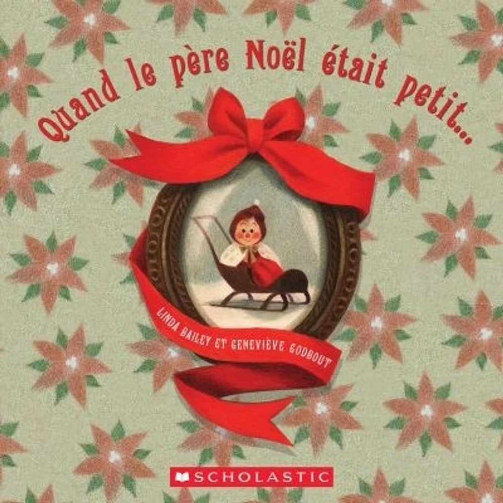 Quand le père Noël était petit...