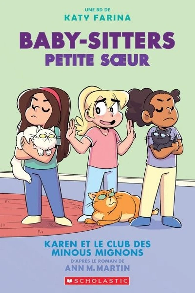 Baby-Sitters Petite soeur T.4: Karen et le club des minous