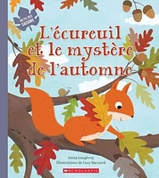 L'écureuil et le mystère de l'automne