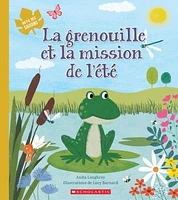 La grenouille et la mission de l'été