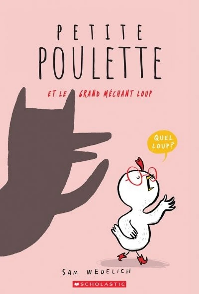 Petite Poulette et le grand méchant loup