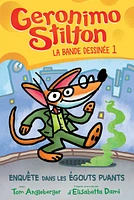 Geronimo Stilton T.1 : Enquête dans les égouts