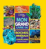 Mon grand livre de roches, minéraux et coquillages