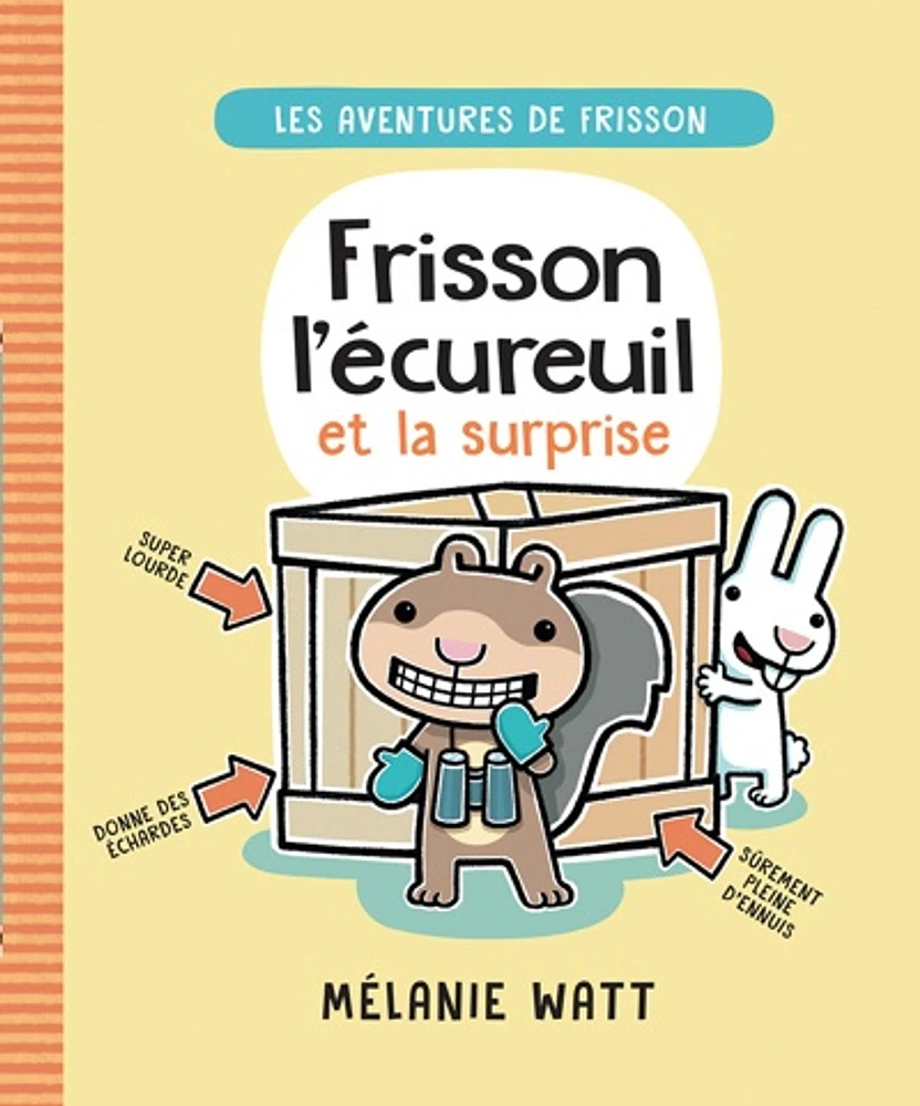 Les aventures de Frisson : Frisson l'écureuil et la surprise