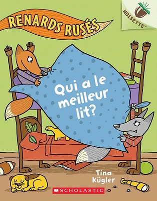 Renards rusés T.1: Qui a le meilleur lit?