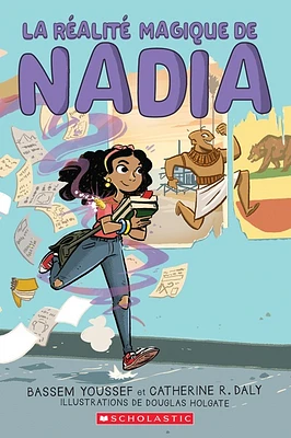 La réalité magique de Nadia T.1: La réalité magique de Nadia