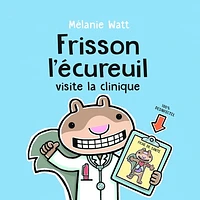 Frisson l'écureuil visite la clinique