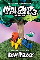 Mini Chat et son club BD T.3 : Objectif