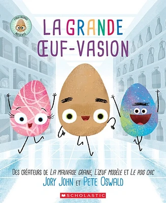 La grande oeuf-vasion