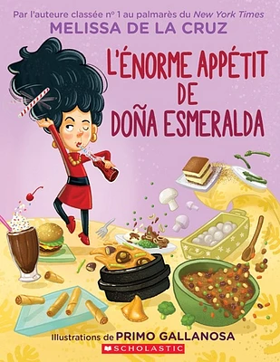 L'énorme appétit de Doña Esmeralda