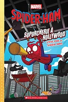 Spider-Ham T.2 : Suporcherie à Hollywood