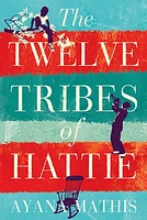 The Twelve Tribes Of Hattie