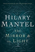 The Mirror & the Light