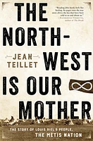 The North-West Is Our Mother