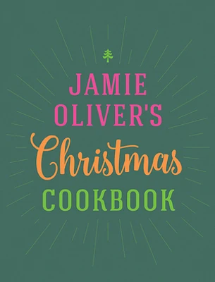 Jamie Oliver's Christmas Cookbook