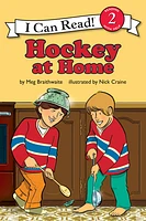 I Can Read Hockey Stories: Hockey at Home