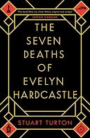 The Seven Deaths of Evelyn Hardcastle