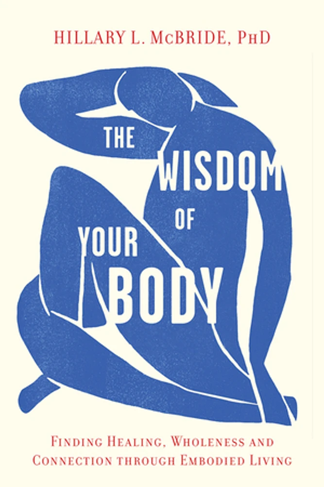 The Wisdom of Your Body