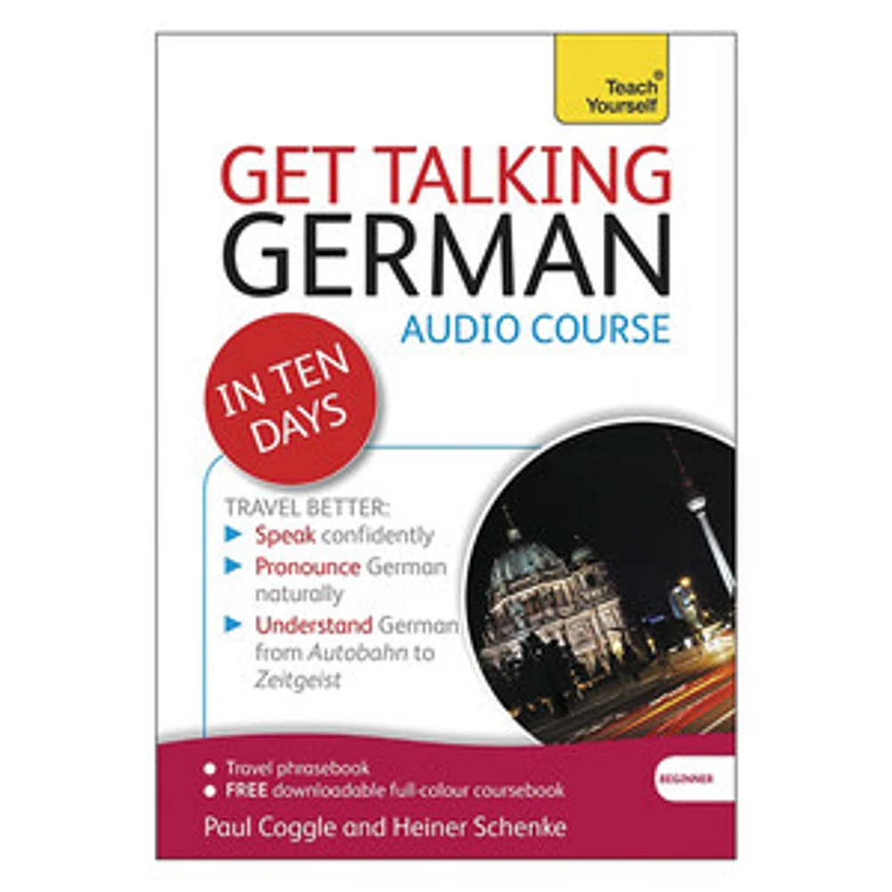 Get Talking German in Ten Days A Teach Yourself Audio Course