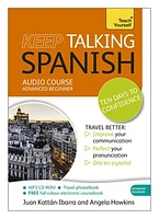 Keep Talking Spanish: A Teach Yourself Audio Course