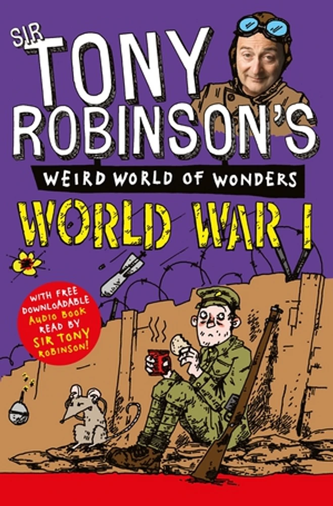 Tony Robinson's Weird World of Wonders - World War I