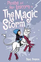 Phoebe and Her Unicorn in the Magic Storm