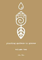 Planting Gardens in Graves II