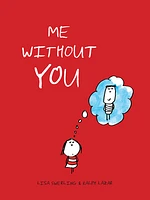 Me Without You (Anniversary Gifts for Her and Him, Long Distance Relationship Gifts, I Miss You Gifts)