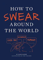 How to Swear Around the World