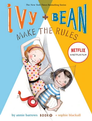 Ivy and Bean Make the Rules