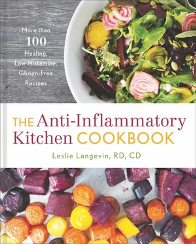 The Anti-Inflammatory Kitchen Cookbook