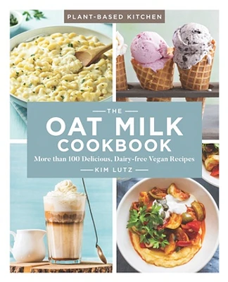 The Oat Milk Cookbook