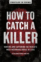 How to Catch a Killer