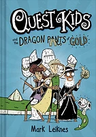 Quest Kids and the Dragon Pants of Gold