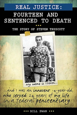 Real Justice: Fourteen and Sentenced to Death