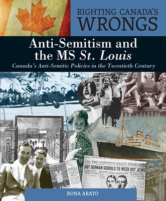 Righting Canada's Wrongs: Anti-Semitism and the MS St. Louis