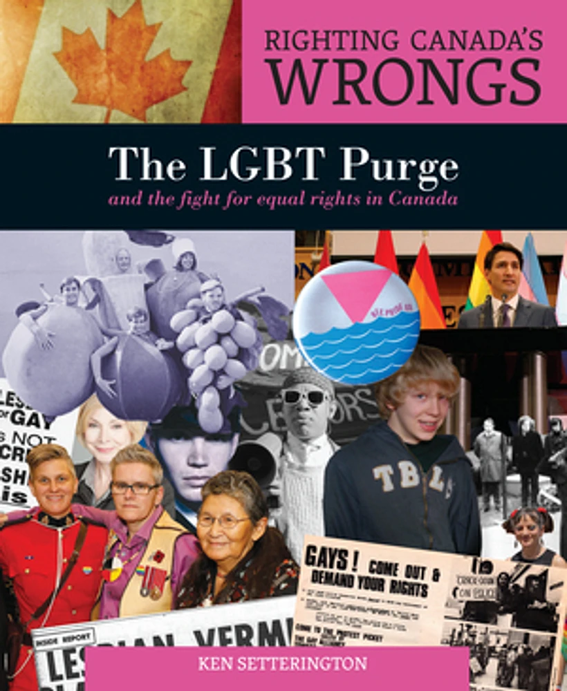 Righting Canada's Wrongs: The LGBT Purge and the fight for equal rights in Canada