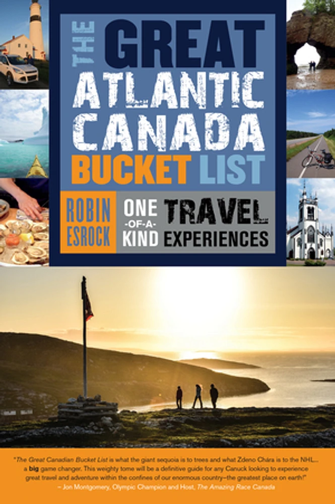 The Great Atlantic Canada Bucket List