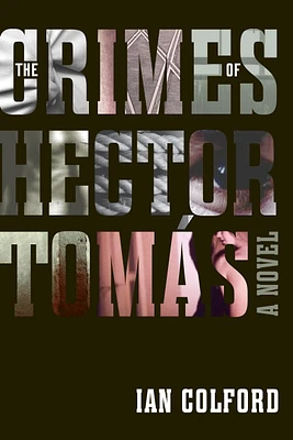 The Crimes of Hector Tomas